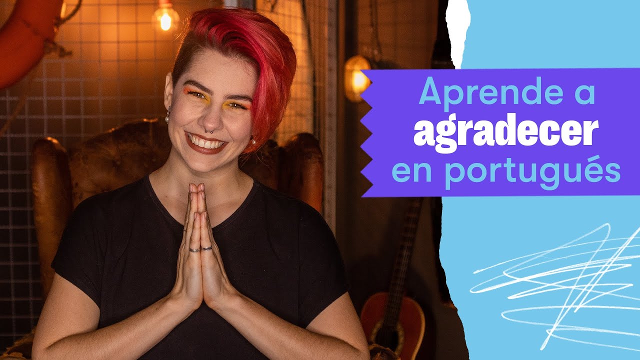 gracias y de nada en portugués