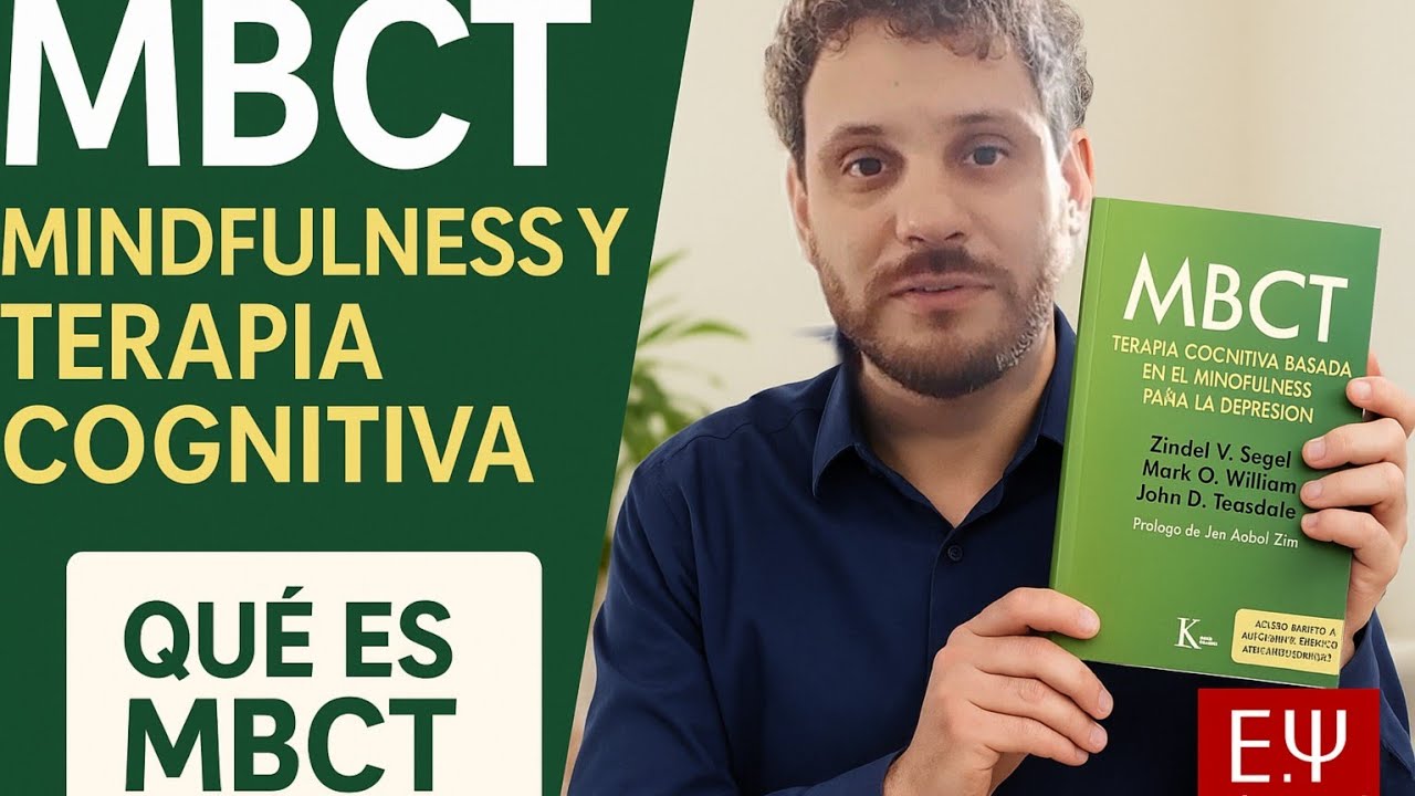 mbct terapia cognitiva basada en el mindfulness para la depresión