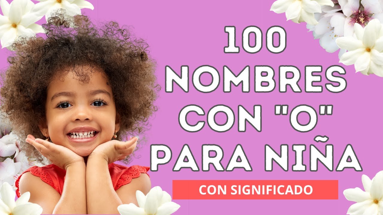 nombres con la letra o de mujer