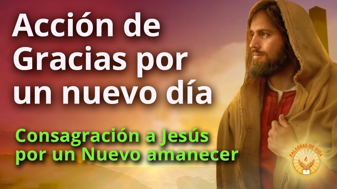oracion por un nuevo dia de vida