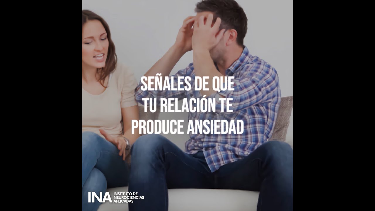 porque estar con mi pareja me produce ansiedad
