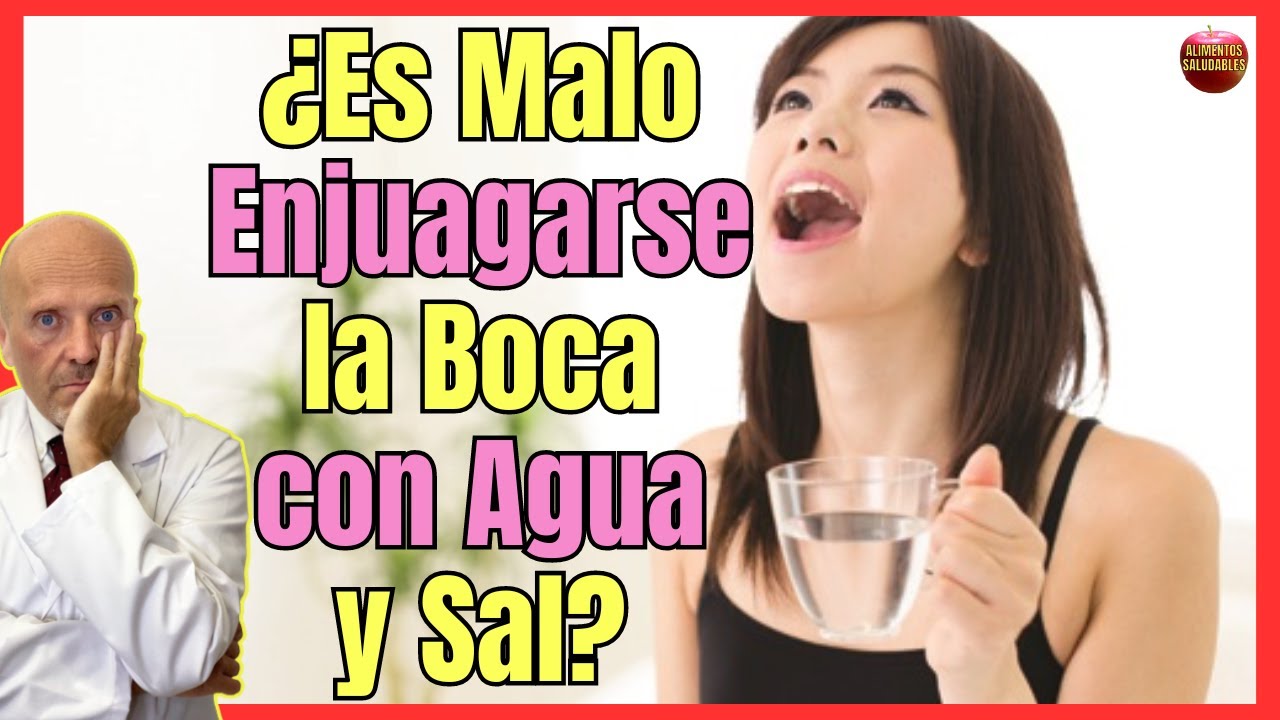 que hace el agua con sal en la boca