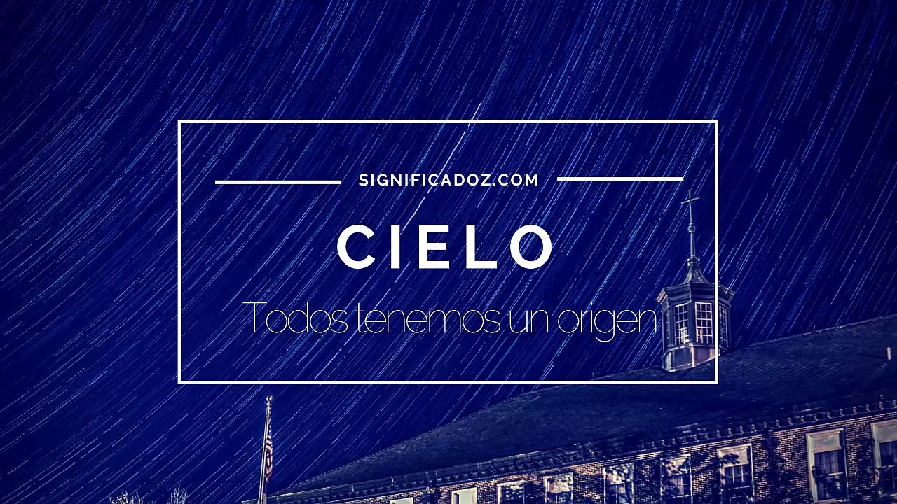 qué significa el nombre de cielo