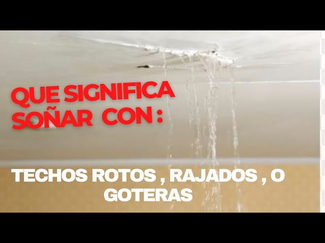soñar con humedades en el techo