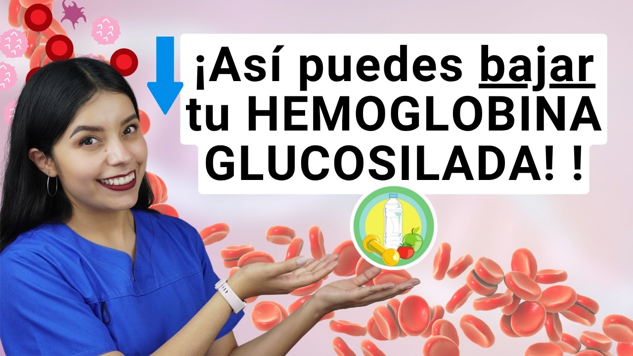 tratamiento natural para bajar la hemoglobina glicosilada