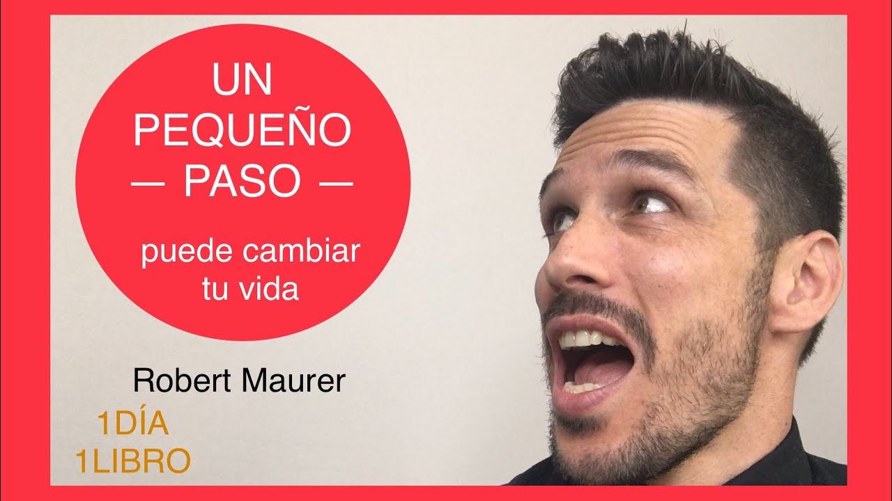 un pequeño paso puede cambiar tu vida