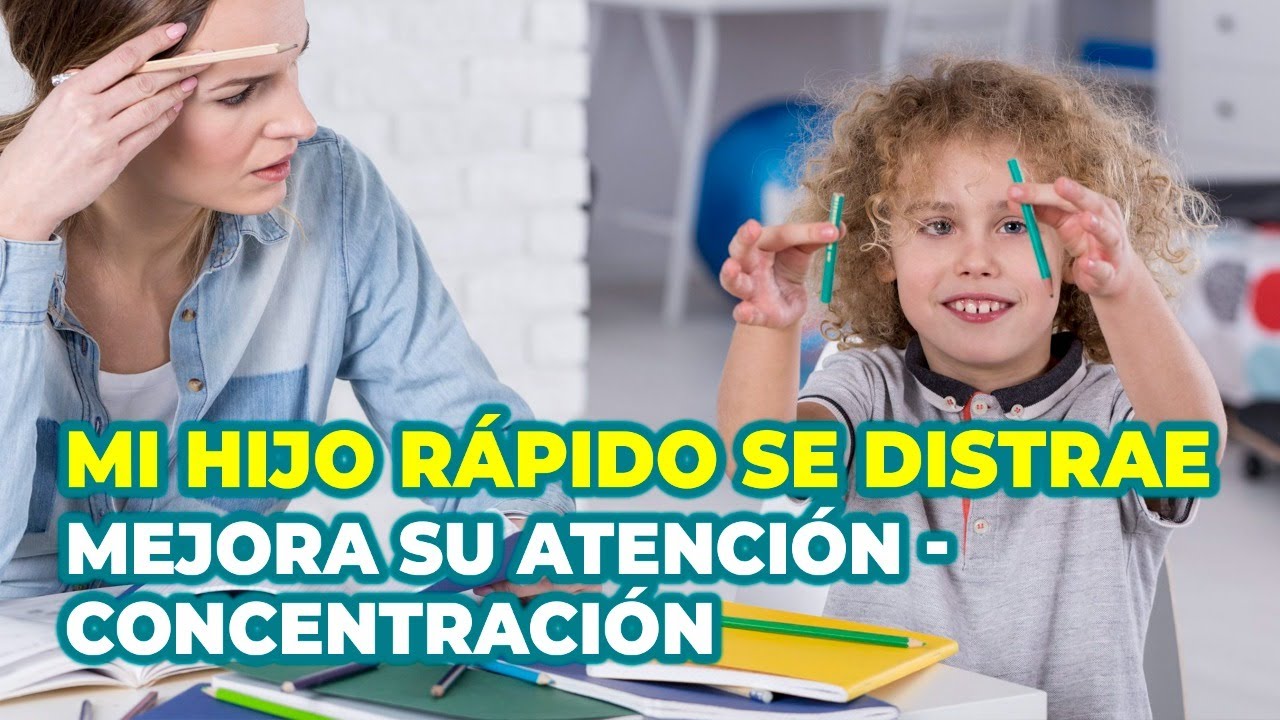 como mejorar la atencion en niños