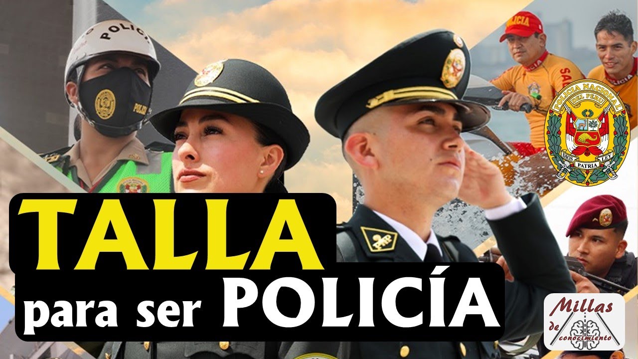 cuanto tienes que medir para ser policia