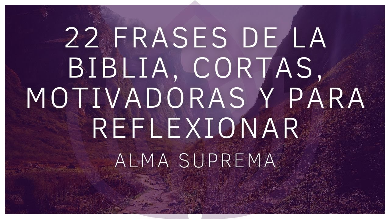 frases de la biblia motivadoras cortas