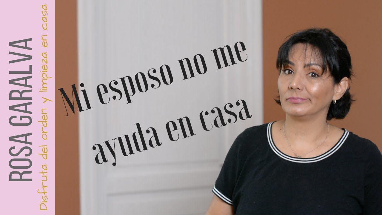 mi marido no hace nada en casa