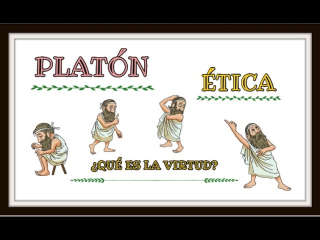 que decia platon de la etica