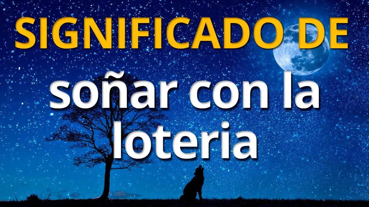 soñar que te toca la lotería