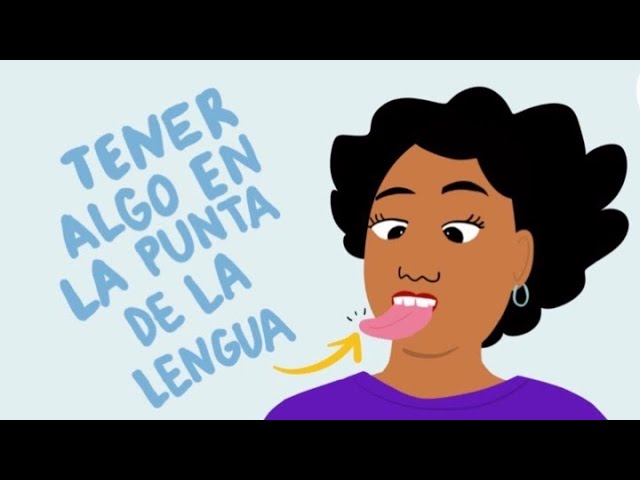 tener algo en la punta de la lengua